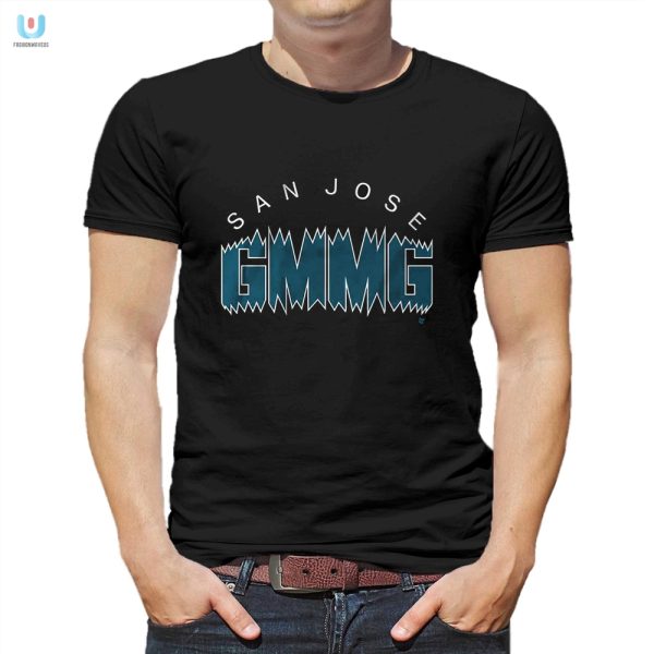 Get Laughs In Style With San Joses Unique Gmmg Shirt fashionwaveus 1