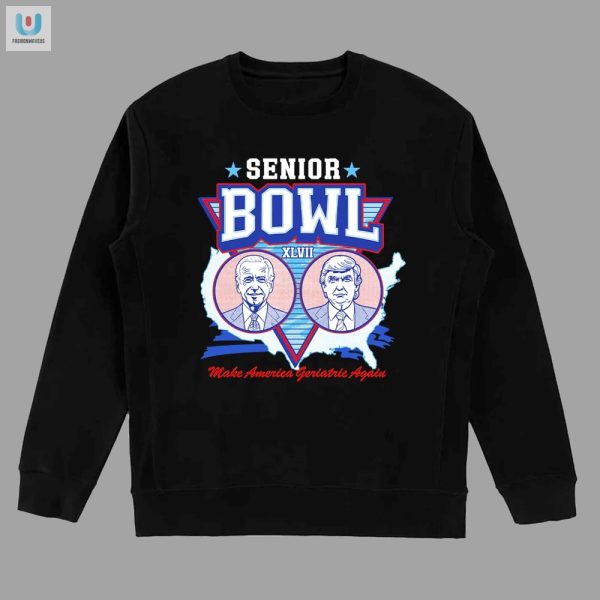 Funny Senior Bowl Shirt Make America Geriatric Again fashionwaveus 1 3