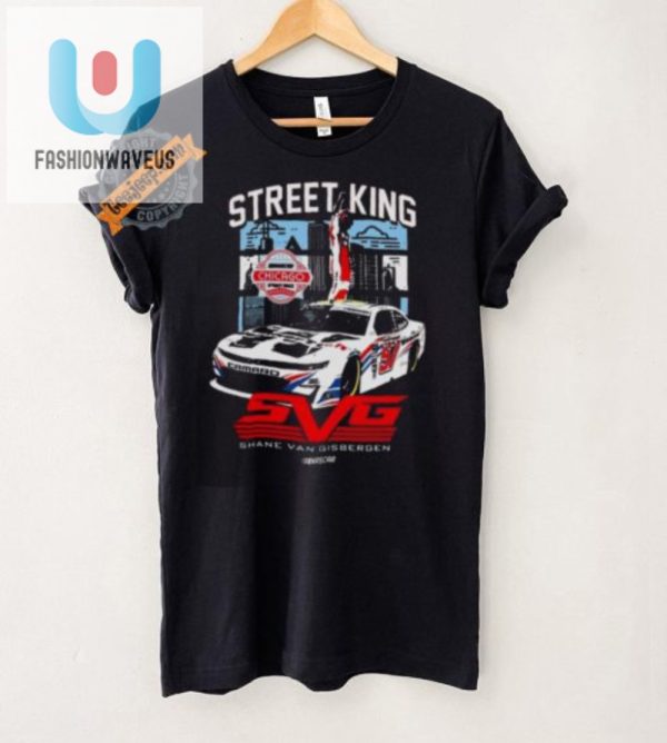 Rule The Streets Shane Van Gisbergen Chicago Win Tee fashionwaveus 1 4