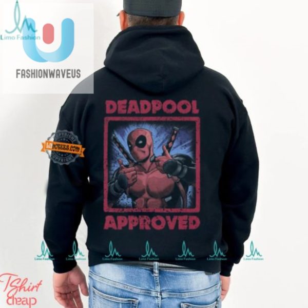 Get Your Hilarious Marvel Deadpool Approved Tshirt Today fashionwaveus 1 2