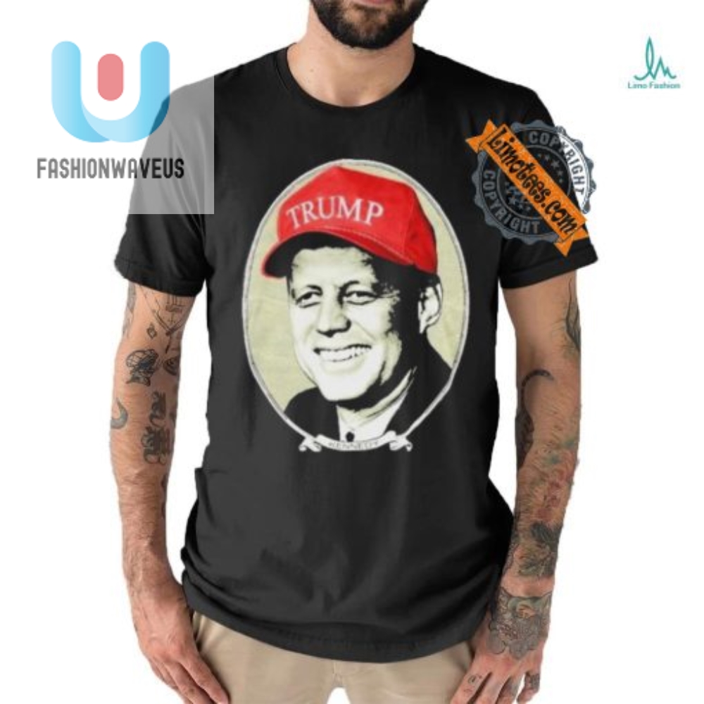 Funny Jfk Trump Hat Tshirt  Unique Political Humor Tee