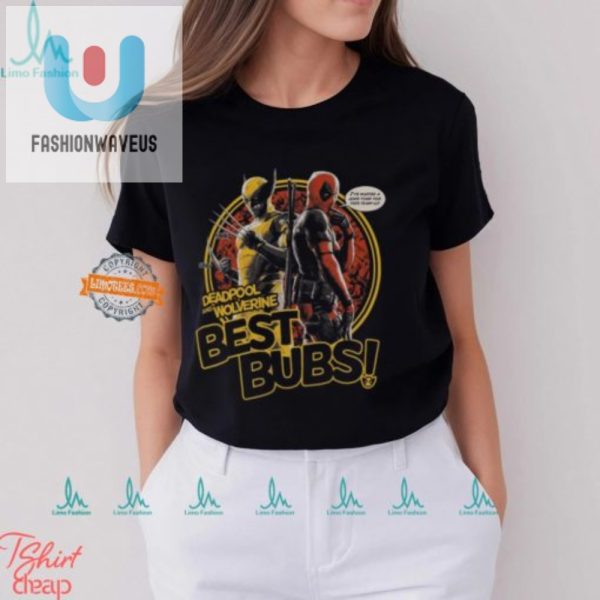 Deadpool Wolverine Best Bubs Shirt Hilarious Hero Duo Tee fashionwaveus 1 1