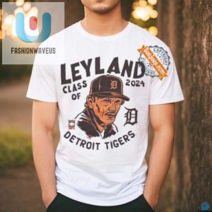 Get Schooled Jim Leyland Tigers Shirt Class Of 2024 fashionwaveus 1 1