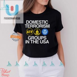 Comical Domestic Terrorism Usa Shirt Conversation Starter fashionwaveus 1 2