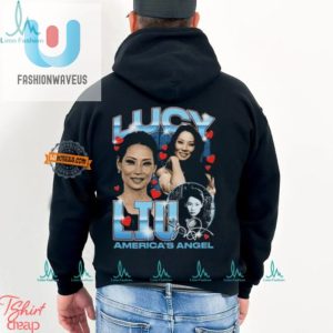 Get The Lucy Liu Americas Angel Shirt Uniquely Hilarious fashionwaveus 1 1