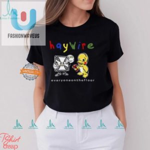 Get Laughs With The Unique Haywire Everyone On The Floor Tee fashionwaveus 1 2