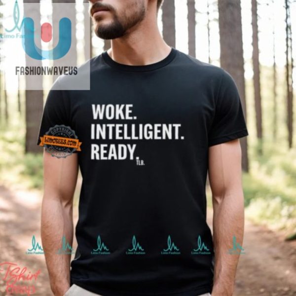 Get Woke Hilarious Unique Intelligent Ready Tshirt fashionwaveus 1