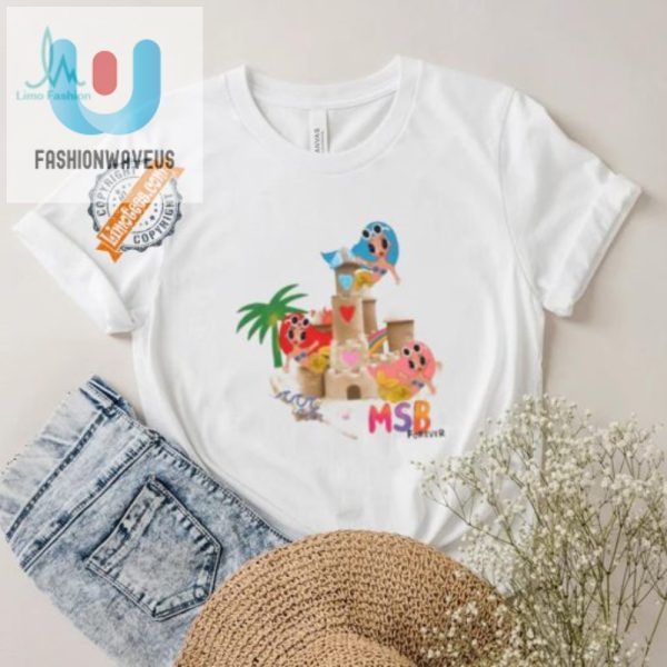 Build Laughs With Our Unique Msb Forever Sandcastle Shirt fashionwaveus 1