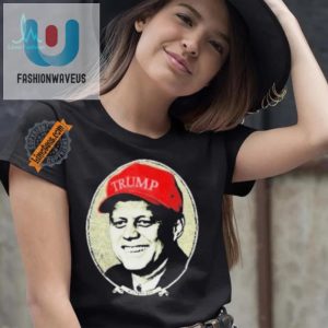 Get Laughs With Unique Jfk Trump Hat Shirt Fun Trendy Design fashionwaveus 1 2