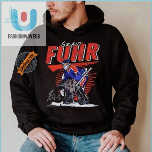 Get Your Fuhrreal Laughs Signed Edmonton Goalie Tee fashionwaveus 1 1