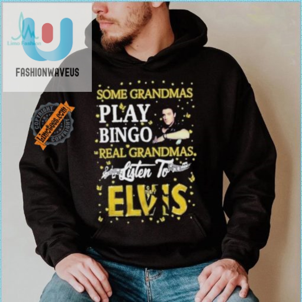 Funny Elvis Grandma Shirt  Real Grandmas Rock Elvis Not Bingo