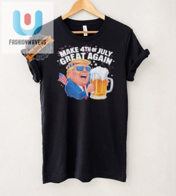 Funny Trump 4Th Of July Beer Tshirt Unique Patriotic Tee fashionwaveus 1 5