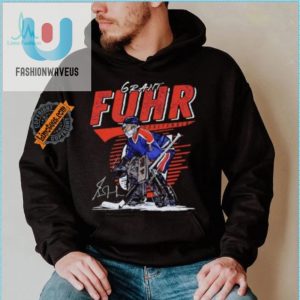 Get Stopped By Fuhr Funny Signed Goalie Shirt fashionwaveus 1 1