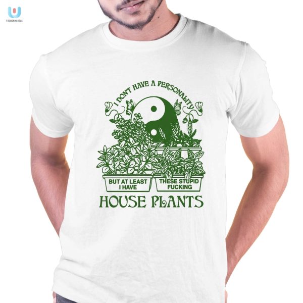 Quirky Plant Lover Shirt Show Off Your Houseplant Humor fashionwaveus 1