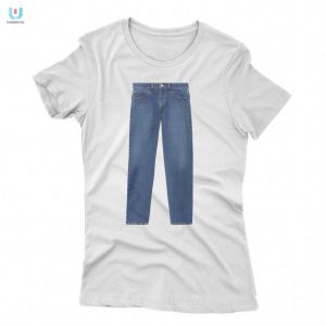 Unique Funny Meme Jeans Shirt Stand Out In Style fashionwaveus 1 1