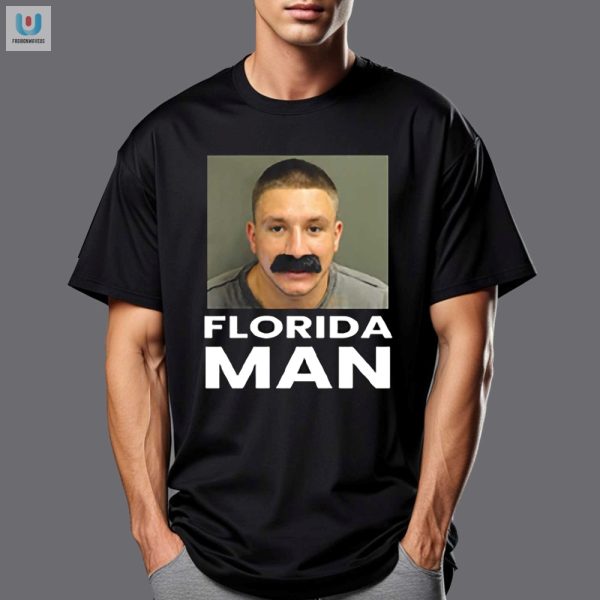 Funny Steve Will Do It Mugshot Florida Man Shirt Unique Tees fashionwaveus 1