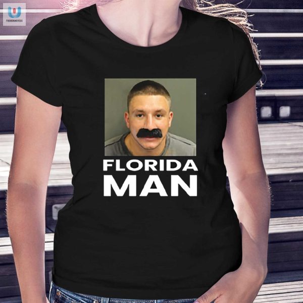 Funny Steve Will Do It Mugshot Florida Man Shirt Unique Tees fashionwaveus 1 1