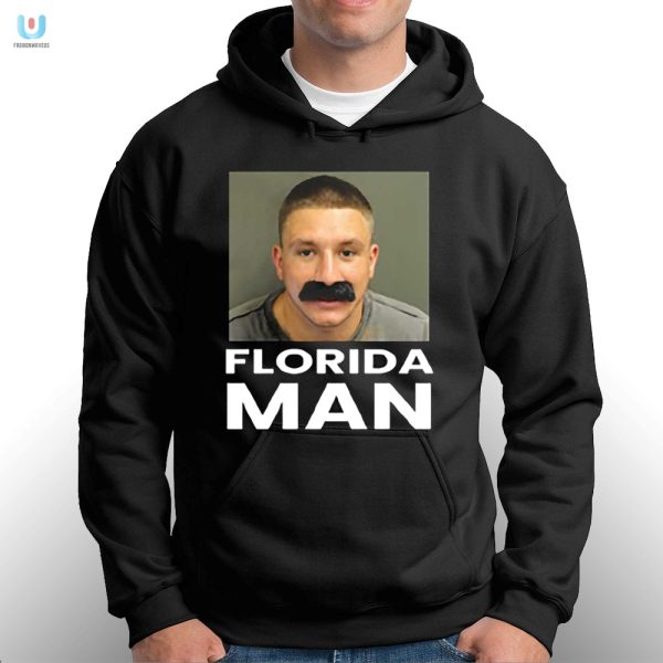 Funny Steve Will Do It Mugshot Florida Man Shirt Unique Tees fashionwaveus 1 2