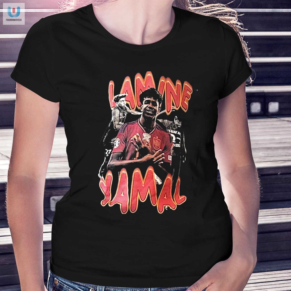 Lamine Yamal Tshirt Wear The Legend Be The Fun