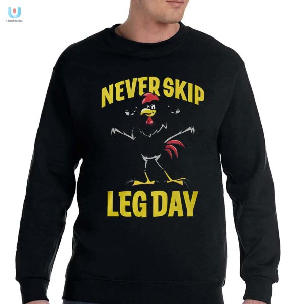 Get The Joey Jones Never Skip Leg Day Laugh Shirt fashionwaveus 1 3