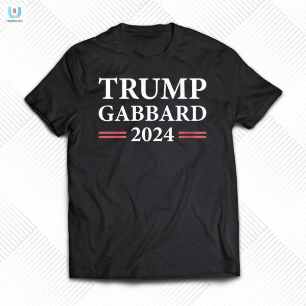 Trump Gabbard 2024 Shirt Humor Unique Election Apparel fashionwaveus 1