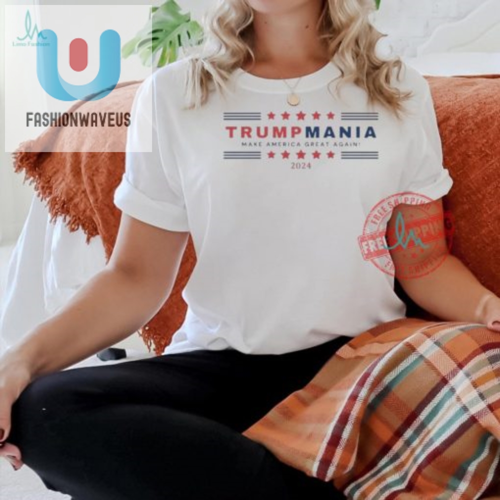 Funny Trumpmania Maga Tee  Stand Out  Make Laughs