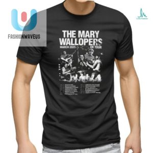 Rock Out In Style Mary Wallopers 2025 Tour Shirt Hilarious fashionwaveus 1 1