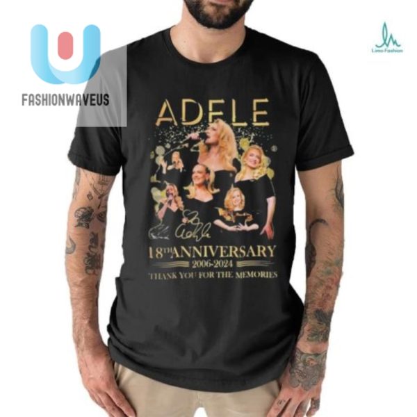 Adele 18Th Anniversary Tshirt Laugh Love Remember fashionwaveus 1 3