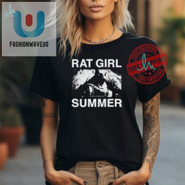 Rat Girl Summer Ticket Shirt Health Humor In Style fashionwaveus 1