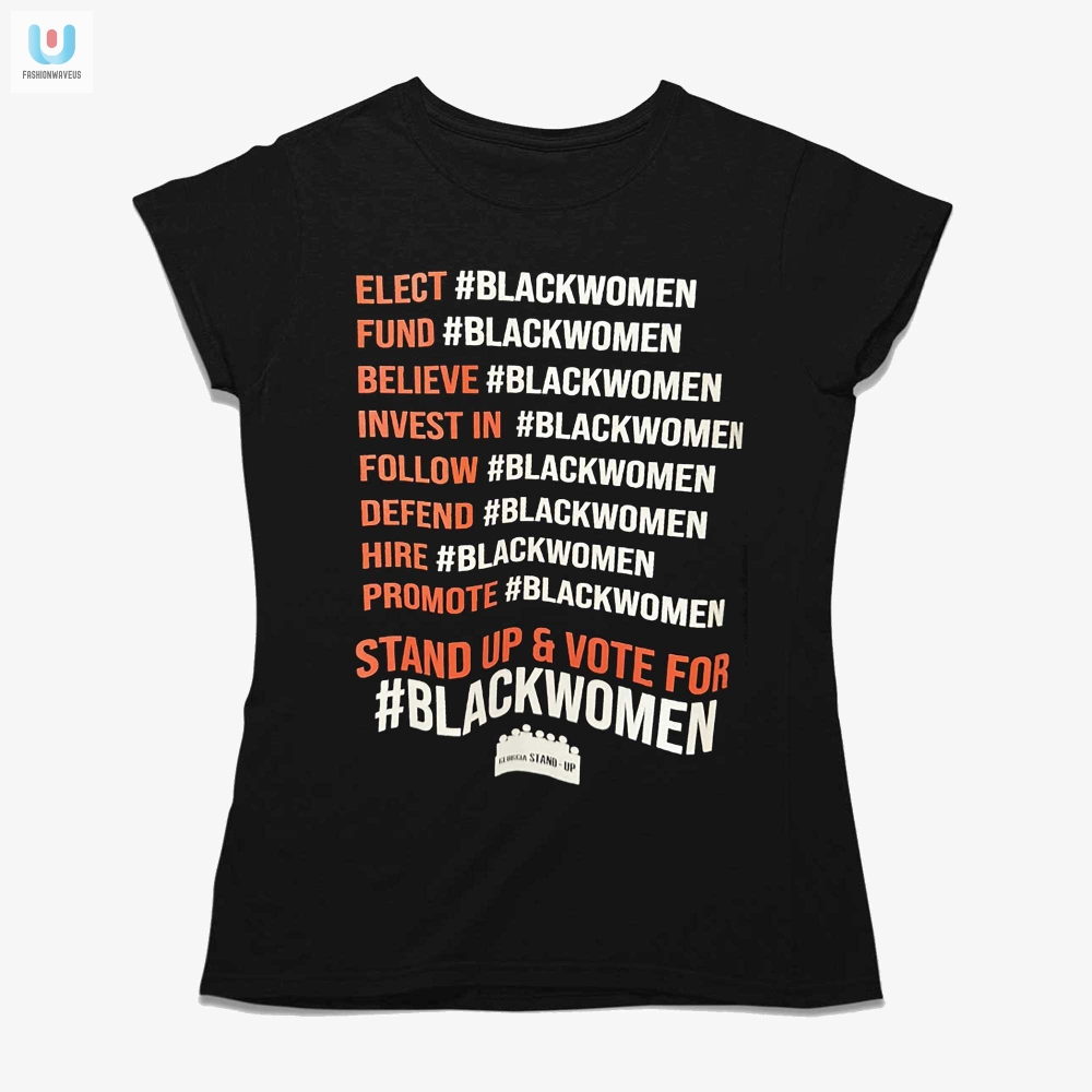 Invest In Black Women Shirt  Funny  Unique Statement Tee