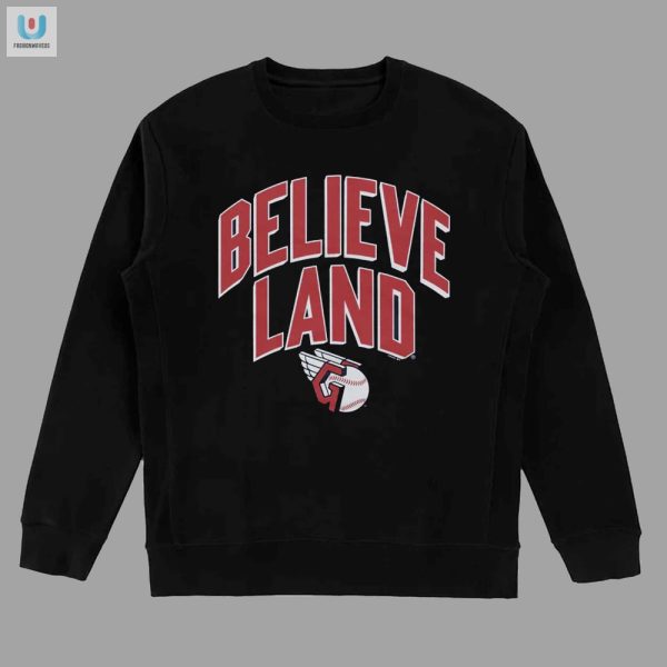 Get A Laugh With Our Unique Believeland Guardians Shirt fashionwaveus 1 3