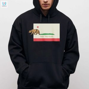 Lol The Bear F This Place California Shirt Unique Funny fashionwaveus 1 2