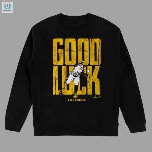 Get Lucky Laugh Paul Skenes Good Luck Shirt fashionwaveus 1 3