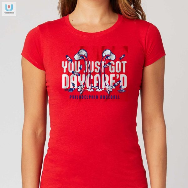 Get Laughs With Our Unique You Just Got Daycared Shirt fashionwaveus 1