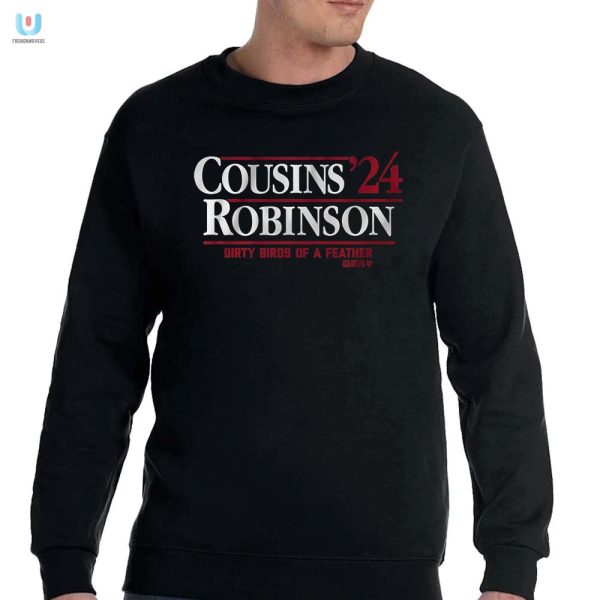 Get Laughs With Our Unique Cousins Robinson 24 Dirty Biros Tee fashionwaveus 1 3