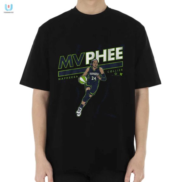 Score Big Laughs With Napheesa Collier Mvphee Shirt fashionwaveus 1