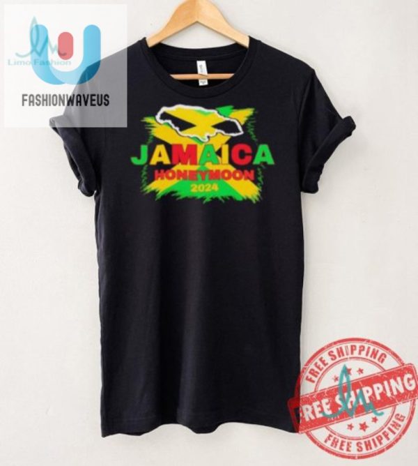 Hilarious Jamaica Honeymoon 2024 Flag Shirt Unique Fun fashionwaveus 1 3