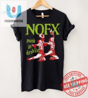 Rock In Style Nofx Punk In Drublic Og Tee Hilarious Unique fashionwaveus 1 3