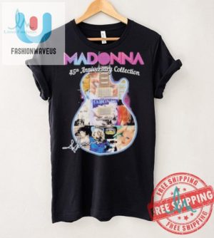 Get Your Groove On Madonna 45Th Anniversary Funny Tee fashionwaveus 1 3