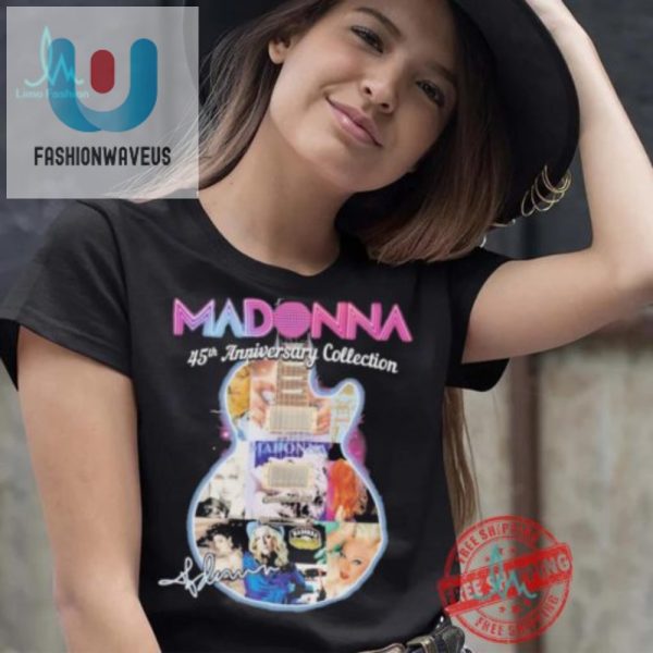 Get Your Groove On Madonna 45Th Anniversary Funny Tee fashionwaveus 1 4