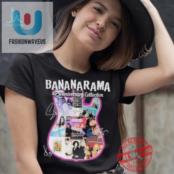 Celebrate In Style Bananarama 45Th Anniv Shirt Fun Unique fashionwaveus 1 4