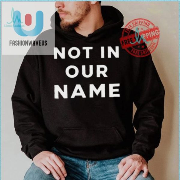 Funny Not In Our Name Antiarming Israel Tshirt fashionwaveus 1