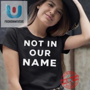 Funny Not In Our Name Antiarming Israel Tshirt fashionwaveus 1 4