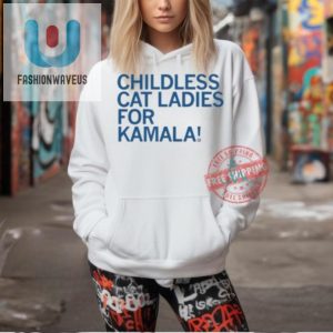 Funny Childless Cat Ladies For Kamala Official Shirt fashionwaveus 1 2