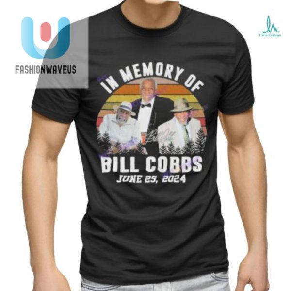 Bill Cobbs Memorial Shirt Unique Humor Keepsake 2024 fashionwaveus 1