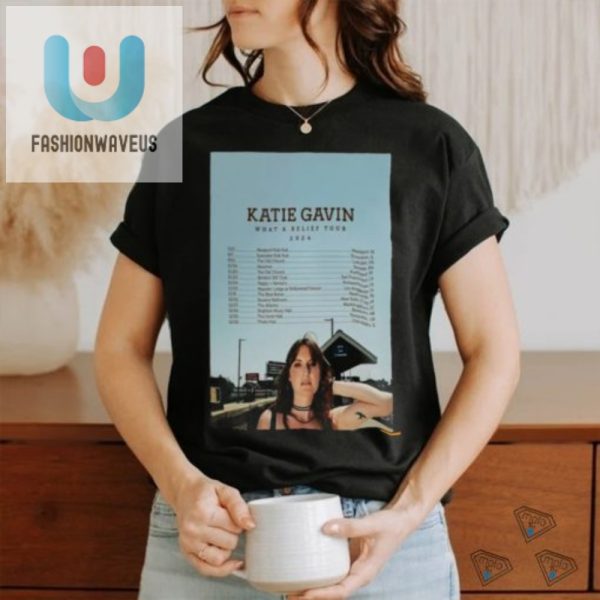 Get Official Katie Gavin Tour 2024 Shirt Laugh In Style fashionwaveus 1 3