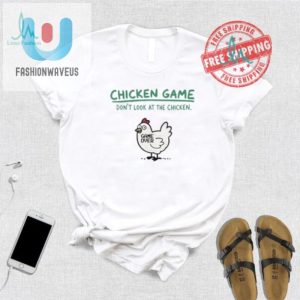 Funny Dont Look At The Chicken Game Over Tshirt For Sale fashionwaveus 1 2