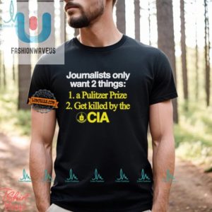 Funny Journalist Shirt Pulitzer Prize Cia Humor Tee fashionwaveus 1 1