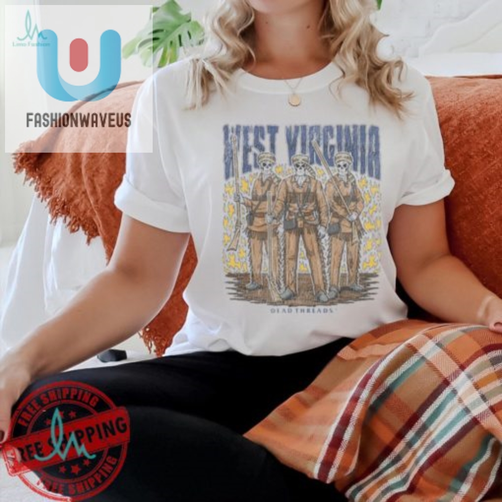 Get A Laugh With Our Unique West Virginia Shirt