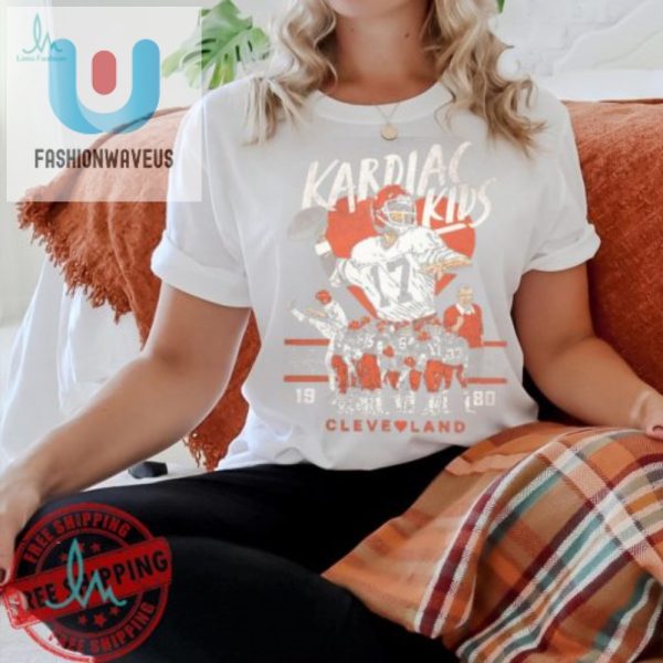 Kardiac Kids Laugh Unique 1980 Browns Fan Tshirt Gift fashionwaveus 1 1